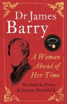 Dr James Barry by Michael Du Preez Hardback