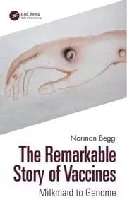 The Remarkable Story of Vaccines Milkmaid to Genome