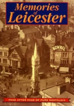 Memories of Leicester by Peggy Burns Hardback