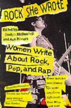 Rock She Wrote by Evelyn Mcdonnell Paperback