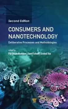 Consumers and NanotechnologyDeliberative Processes and Methodologies