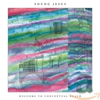 YOUNG JESUS - Welcome to Conceptual Beach CD