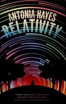 Relativity by Antonia Hayes Hardback