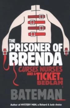 The Prisoner of Brenda by Bateman Book