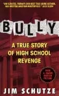 bully a true story of high school revenge