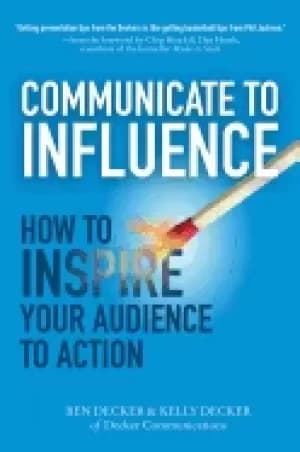 communicate to influence how to inspire your audience to action