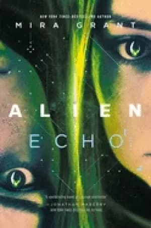 alien echo an original young adult novel of the alien universe