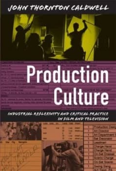 Production Culture by John Thornton Caldwell Paperback