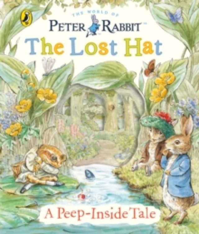 Peter Rabbit: The Lost Hat A Peep-Inside Tale Board book