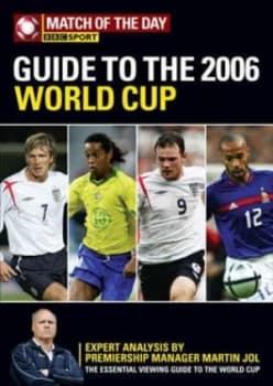 The Match of the Day Bbc Sport Guide to the 2006 World Cup Paperback