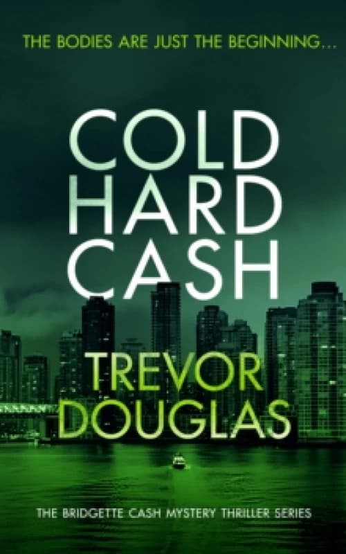 Cold Hard Cash. Paperback. By Trevor Douglas Books