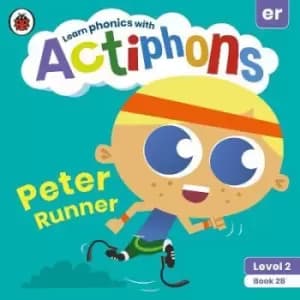 Actiphons Level 2 Book 28 Peter Runner by Ladybird
