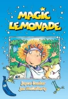 Magic Lemonade by Joyce Dunbar Paperback