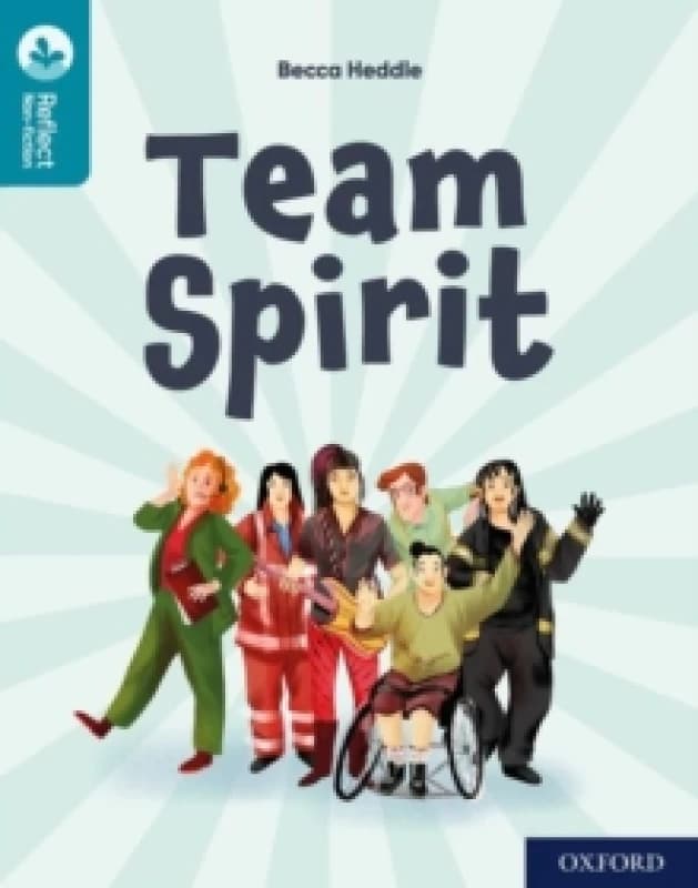 Becca Heddle Oxford Reading Tree TreeTops Reflect: Oxford Reading Level 9: Team Spirit Book Multi unisex
