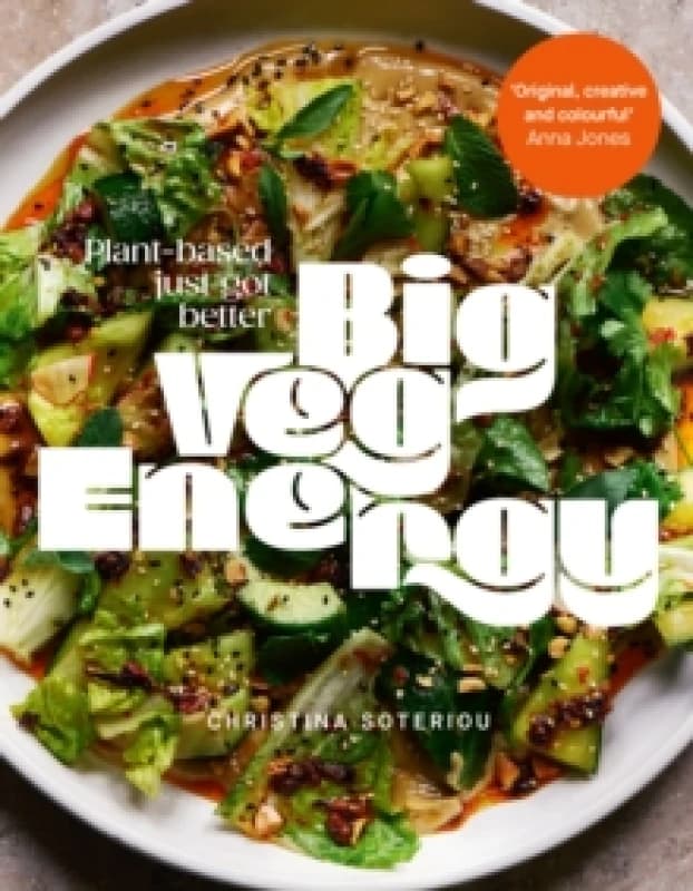 Big Veg Energy : Plant-based just got better Hardback