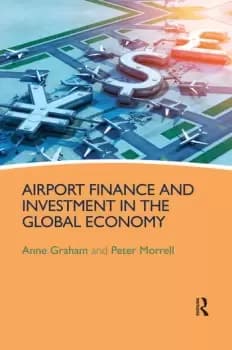 Airport Finance and Investment in the Global Economy