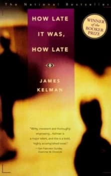 How Late It Was How Late by James Kelman Book