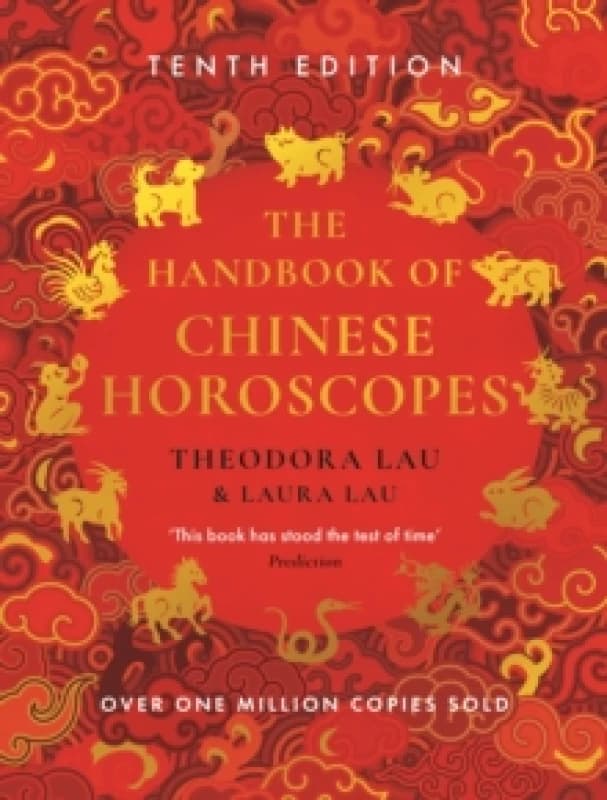 The Handbook of Chinese Horoscopes : New and updated 2025 edition Paperback / softback