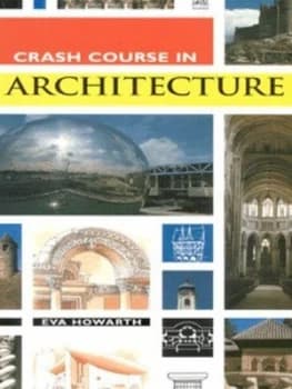 Crash Course in Architecture by Eva Howarth Hardback