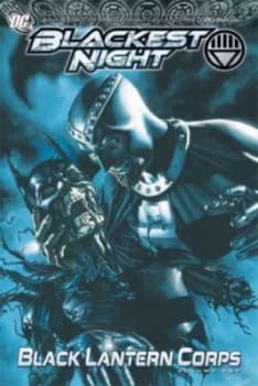 Black Lantern Corps. Volume 1 by James Robinson and Peter Tomasi and Ed Benes Book