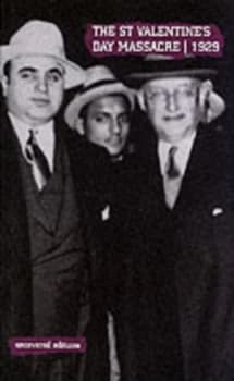 The St Valentines Day Massacre 1929 Paperback