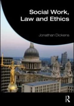 Social Work Law and Ethics by Jonathan Dickens Paperback