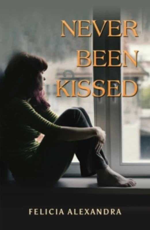 Never Been Kissed. Paperback. By Felicia Alexandra Books