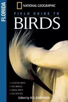 National Geographic field guide to birds Florida by Mel M. Baughman