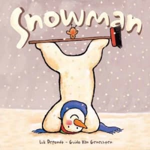 Snowman by Luk Depondt and Guido Van Genechten Hardback