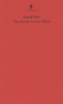 The Danny Crowe Show by David Farr Paperback