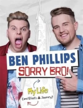 Sorry Bro by Ben Phillips Media Limited Book