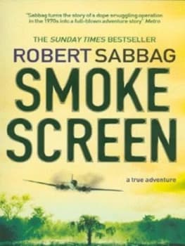 Smokescreen by Robert Sabbag and Robert Sabbag Paperback
