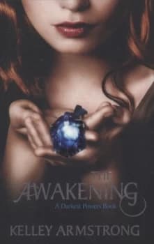 The Awakening by Kelley Armstrong Paperback