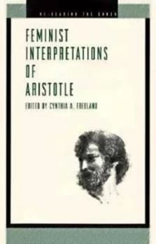 Feminist Interp. Aristotle - Ppr. by Cynthia a Freeland Paperback