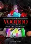 voodoo encyclopedia magic ritual and religion