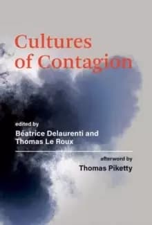Cultures of Contagion : A Glossary
