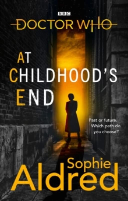 Doctor Who: At Childhoods End Paperback / softback