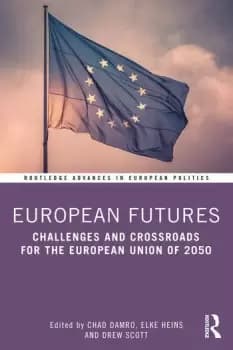 European FuturesChallenges and Crossroads for the European Union of 2050