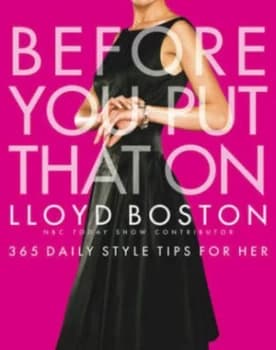Before You Put That on by Lloyd Boston Book