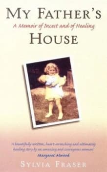 My Fathers House by Sylvia Fraser Paperback