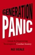 generation panic simple and empowering techniques to combat anxiety