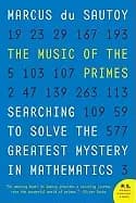 music of the primes searching to solve the greatest mystery in mathematics