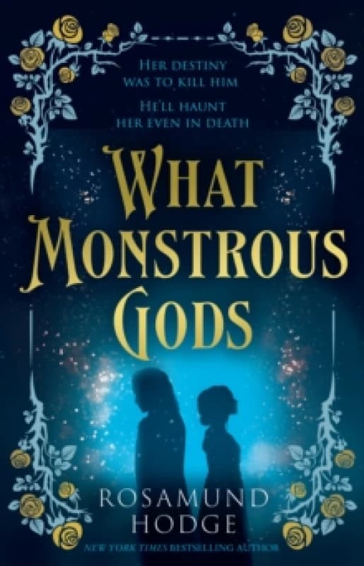 What Monstrous Gods Paperback / softback