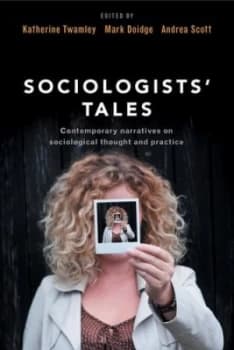 Sociologists tales by Katherine Twamley