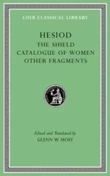 The Shield. Catalogue of Women. Other Fragments