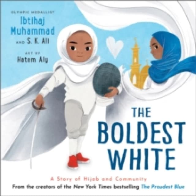 The Boldest White : A Story of Hijab and Community Paperback / softback