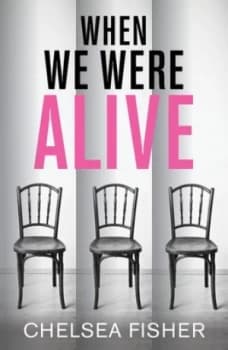 When We Were Alive by C.J. Fisher Paperback