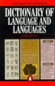 An Encyclopedic Dictionary of Language and Languages by David Crystal Book