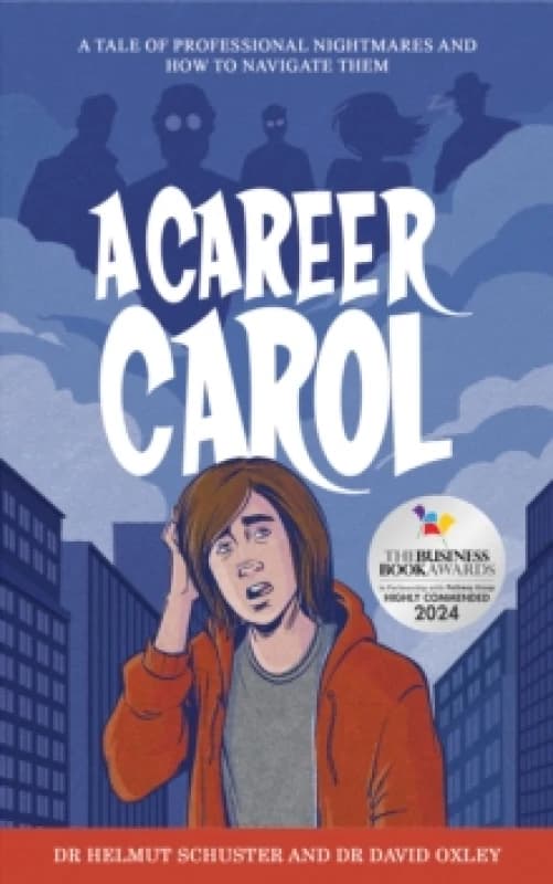 A Career Carol. Hardback. By Helmut Schuster, David Oxley Books