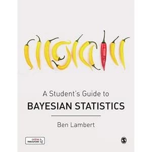 A Student's Guide to Bayesian Statistics by Ben Lambert (Paperback, 2018)